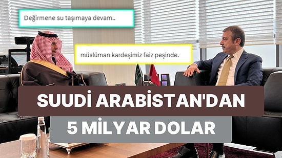 Aylar Önce Dedikodusu Gelmişti: Merkez Bankası'na Suudi Arabistan'dan Mevduat Geliyor Sosyal Medya Yorumluyor