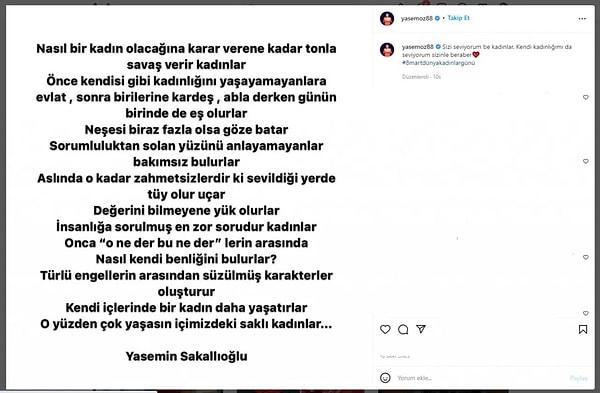 Komedyen Yasemin Sakallıoğlu'nun "içimizdeki kadınlar" temalı 8 Mart Kadınlar Günü mesajı şöyleydi:
