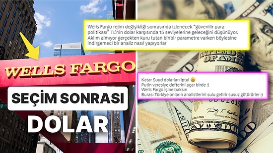 ABD'nin Dev Bankası Wells Fargo Seçim Senaryoları Hazırladı: "Millet İttifakı Kazanırsa Dolar 15 TL Olacak"