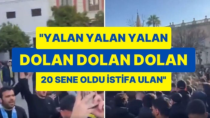 Fenerbahçeli Taraftarlardan İspanya'da 'Yalan Yalan Yalan, Dolan Dolan Dolan 20 Sene Oldu İstifa Ulan' Sloganı