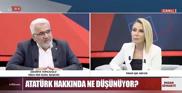 2022 yılının Eylül ayında tv100 ekranlarında yayınlanan Pazar Siyaseti'ne konuk olan HÜDA-PAR Genel Başkanı Zekeriya Yapıcıoğlu'nun Atatürk için söyledikleri sosyal medyada büyük yankı uyandırdı.