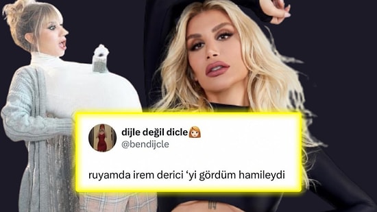İrem Derici, Rüyasında Kendisini Hamile Gördüğünü Söyleyen Kişiye Müthiş Cevabı Yapıştırdı