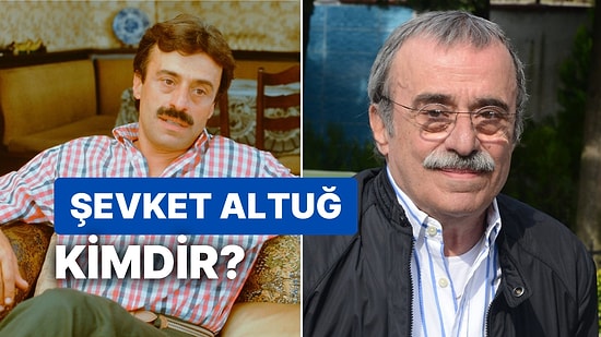 Şevket Altuğ Kimdir? Efsane Oyuncu Şevket Altuğ Kaç Yaşında, Hangi Yapımlarda Rol Aldı?