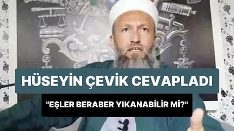 İsmailağa Cemaati Hocası Hüseyin Çevik, 'Eşler Beraber Yıkanabilir mi?' Sorusunu Cevapladı