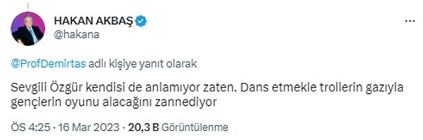 Özgür Demirtaş'a ise çevresinden destek gecikmedi.