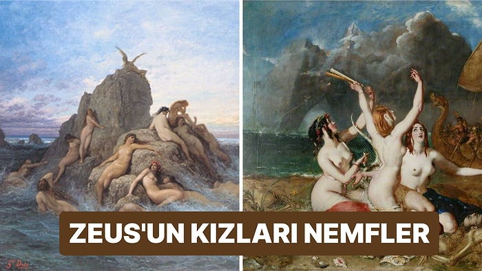 Zeus'un Kızları Olarak Bilinen Yunan Mitolojisinin Perileri Nympheler Hakkında İlginç Gerçekler