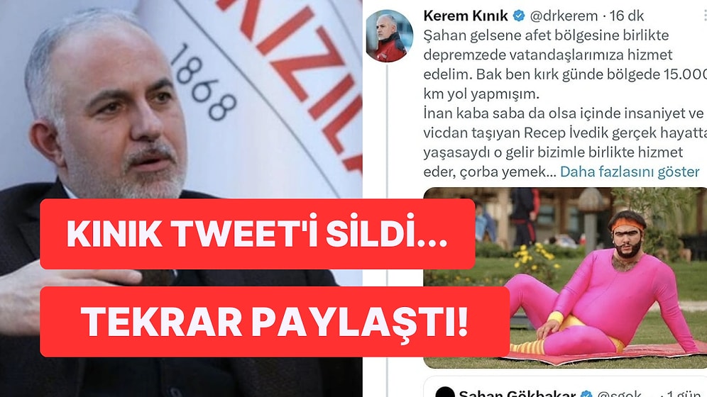 Deprem Bölgesine Çadır Satan Kızılay Başkanı Kerem Kınık'tan Şahan Gökbakar'a Çirkin Yanıt!