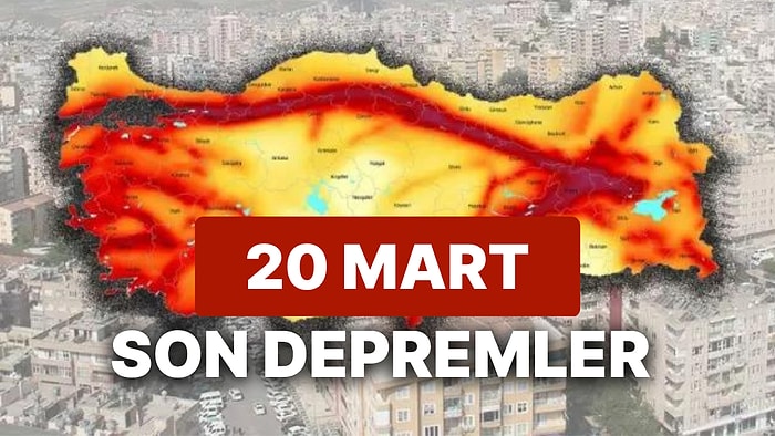 20 Mart Pazartesi AFAD ve Kandilli Rasathanesi Son Depremler Listesi: Deprem mi Oldu?