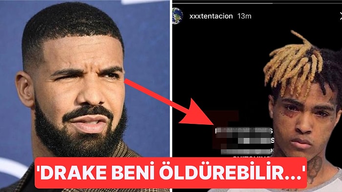 Drake mi Öldürdü? XXXTentacion'ın Cinayet Davasındaki Şüpheliler Arasına Drake de Eklendi!