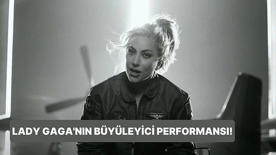 Lady Gaga’nın Unutulmaz “Hold My Hand” Performansı İzleyen Herkesi Büyüledi!