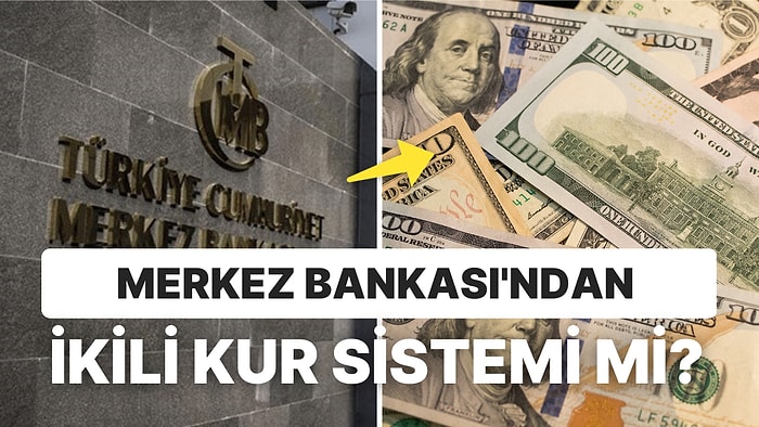 TCMB'nin Dolar Talebine Tepkiler Yoğunlaştı: Bankalardan Şirketlere Farklı Kur Uygulanması İstendi