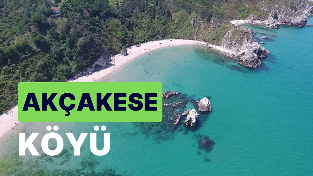 Akçakese Köyü ve Plajı: İstanbul'un Şile İlçesine Bağlı Cennetten Bir Parça Olan Akçakese Hakkında Her Şey