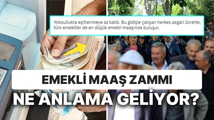 En Düşük Emekli Aylığında Artış: 'Seyyanen' Maaş Zammı Sosyal Medyanın Gündeminde!