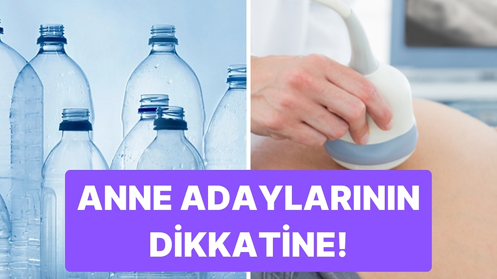 Uzmanlar Anne Adaylarını Uyardı! Plastik Kullanımı Bebeğin Sağlığını Tehlikeye Atıyor