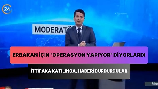 Fatih Erbakan, Cumhur İttifakı'na Katılınca 'Organize Diploma Operasyonu' Haberini Yarıda Kestiler