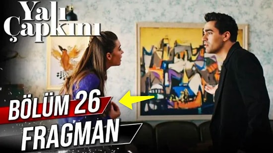 Yalı Çapkını Son Bölüm Fragmanı Yayınlandı! Yalı Çapkını 26. Bölüm Fragmanı ve Son Bölüm Özeti