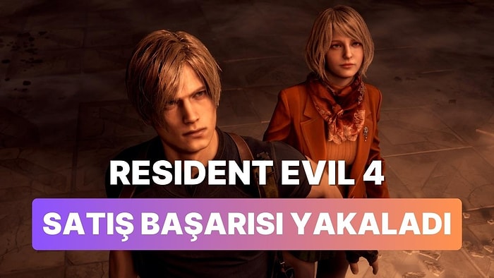 Resident Evil 4 Remake Satışları Capcom'un Yüzünü Güldürüyor: Büyük Satış Başarısı