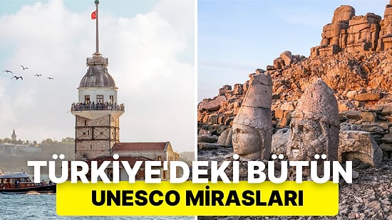 Türkiye'nin UNESCO Dünya Mirasları: Geçmişin İzlerini Taşıyan Muhteşem Eserler