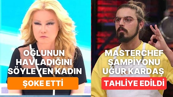 Müge Anlı'daki Jigolo Teklifinden MasterChef Uğur Kardaş'ın Tahliyesine Televizyon Dünyasında Bugün Yaşananlar