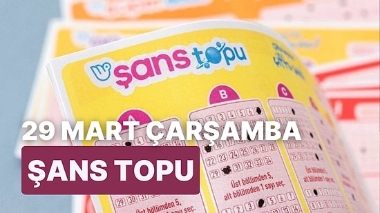 Şans Topu Sonuçları Açıklandı: 29 Mart Çarşamba Şans Topu Sonuçları ve Kazandıran Numaralar