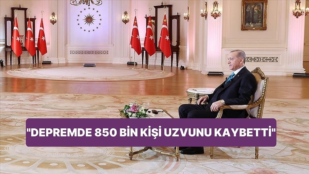 Erdoğan'ın "Depremde 850 Bin Kişi Uzvunu Kaybetti" Açıklaması Akıllarda Soru İşareti Yarattı