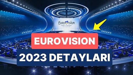 Eurovision 2023 Ne Zaman, Nerede Yapılacak? 2023 Eurovision Tarihi ve Yeri