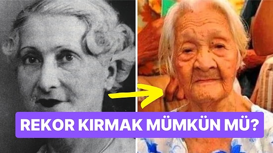 İnsan Ömrünün de Bir Sınırı Var! Potansiyel Ölüm Yaşı 122 Olarak Belirlendi