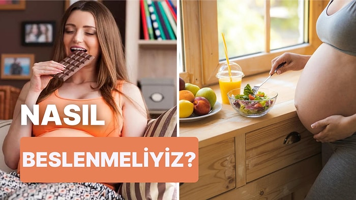 Tüm Anne Adayları Buraya! Hamilelikte Nasıl Beslenmeniz Gerektiğini Anlatıyoruz