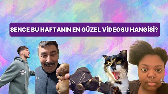 Bu Haftanın En İyi TikTok Videosunu Seçiyoruz!