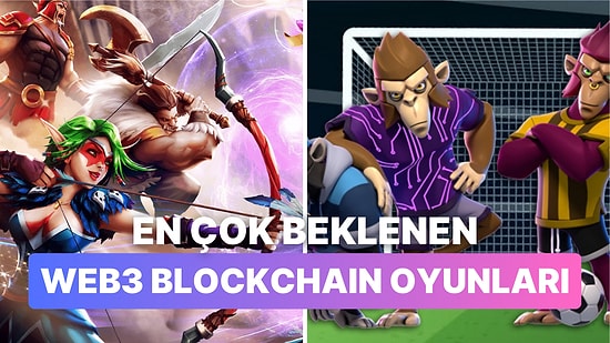 Kripto Deneyiminizi Renklendirin: En Çok Beklenen 8 Web3 Blockchain Oyunu