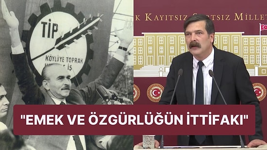 Son Zamanlarda İsimlerini Çokça Duymaya Başladığımız Türkiye İşçi Partisi'nin Hikayesi