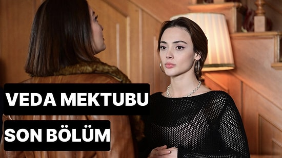 Veda Mektubu 6. Bölüm Tek Parça İzleme Ekranı: Veda Mektubu Son Bölüm Tek Parça Full İzle