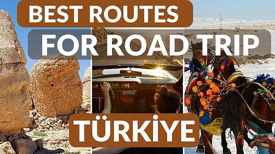 Road Tripping in Türkiye: Exploring the Best Routes