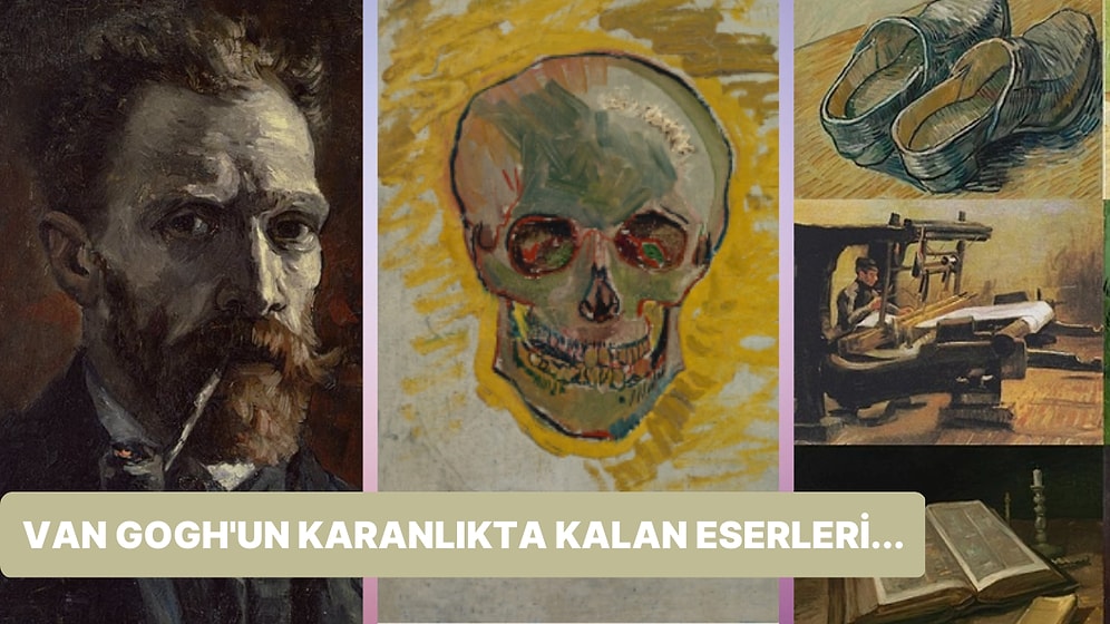 Sadece Yıldızlı Bir Gökyüzünü Çizmedi! Vincent van Gogh'un Çok da Fazla Bilinmeyen Muhteşem Eserleri