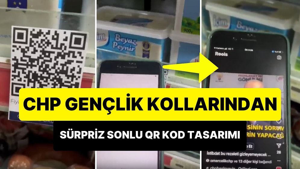 CHP Gençlik Kolları, Market Raflarına QR Kodlu Çıkartma Yapıştırmaya Başladı: Okutunca Sürpriz Video Açılıyor