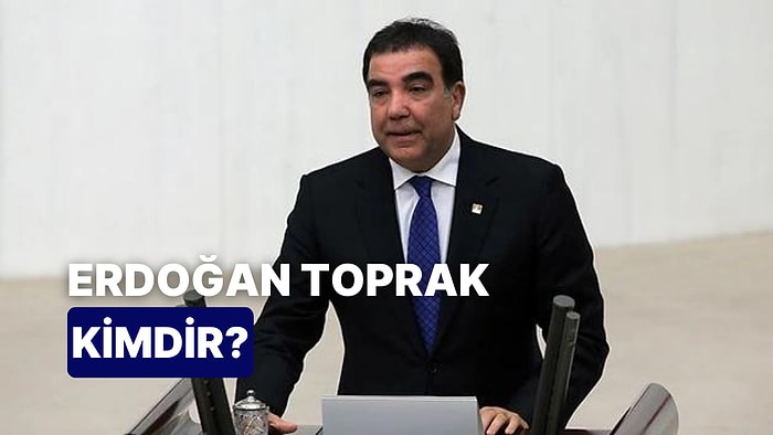 Erdoğan Toprak Kimdir? CHP Milletvekili Adayı Erdoğan Toprak Hayatı ve Siyasi Kariyeri