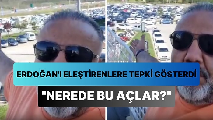 Erdoğan'ın Eleştirilmesine Tepki Gösteren Vatandaş Yollardaki Araçları Gösterip 'Nerede Bu Açlar?' Dedi