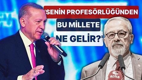 Erdoğan, Naci Görür'e 'Müsvedde' Diyerek Yüklendi: 'Senin Profesörlüğünden Bu Millete Ne Gelir?'