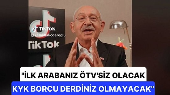 Kılıçdaroğlu Gençlere Vaatlerini TikTok'tan Duyurdu