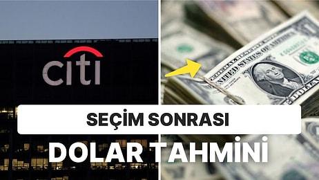 Citi, Türkiye'de Seçimden Sonra Dolar ve Faiz Tahmini Açıkladı