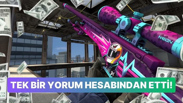 Steam Milyonlarca TL'lik CS:GO Eşyası Bulunan Oyuncuyu Banladı: Sebep İse Şaşırtıcı