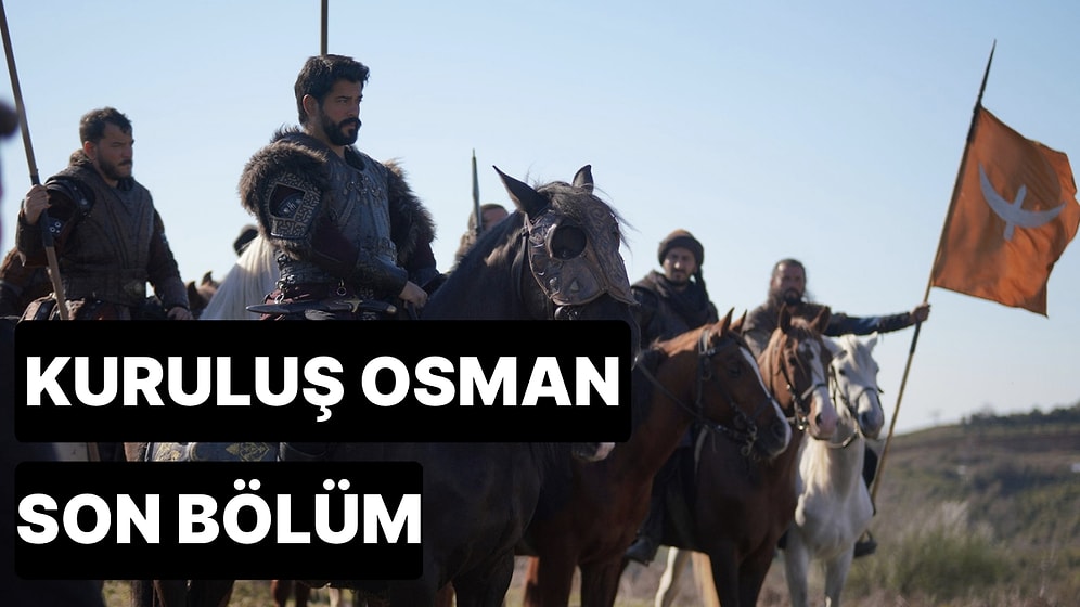 Kuruluş Osman 121. Bölüm Tek Parça İzleme Ekranı: Kuruluş Osman Son Bölüm Tek Parça İzle