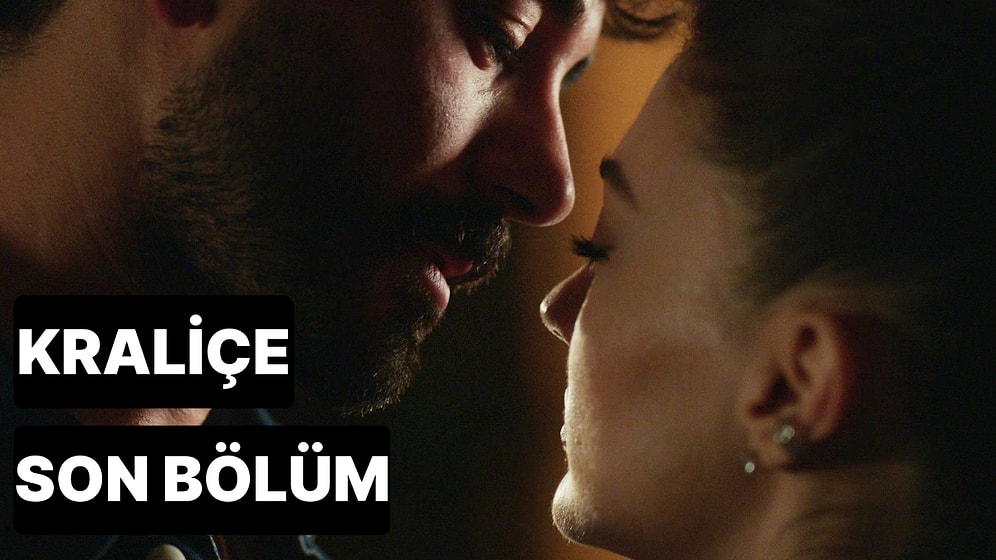 Kraliçe 4. Bölüm Tek Parça İzleme Ekranı: Kraliçe Son Bölüm Tek Parça Full İzle