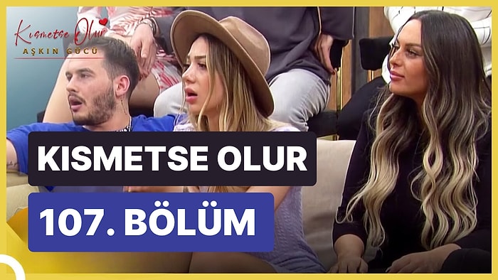 Kısmetse Olur Aşkın Gücü 12 Nisan Çarşamba İzle: Kısmetse Olur 107. Bölüm Full HD İzleme Ekranı