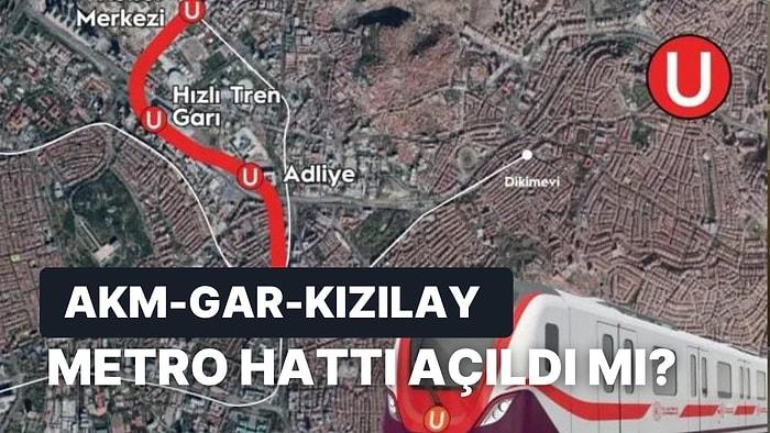 AKM - Gar- Kızılay Metrosu Açıldı mı?  AKM- Gar- Kızılay Metro Hattı Hangi Duraklardan Geçiyor?
