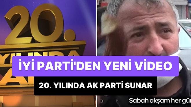 İYİ Parti'den Yeni Video: '20. Yılında AK Parti Sunar'