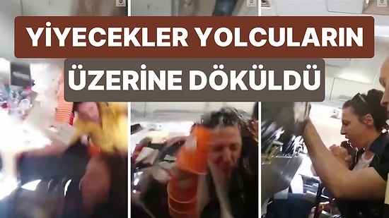 Uçak Beklenmedik Bir Şekilde Türbülansa Girince Servis Edilecek Yiyecekler Yolcuların Üzerine Döküldü