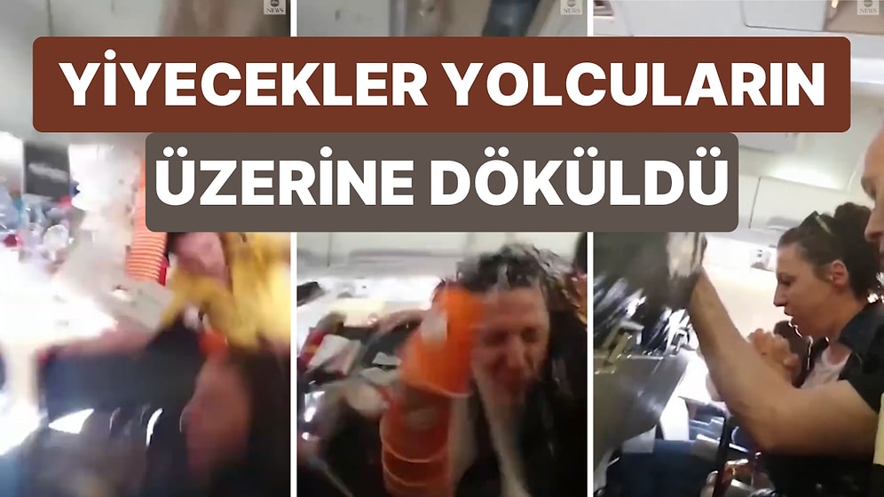Uçak Beklenmedik Bir Şekilde Türbülansa Girince Servis Edilecek Yiyecekler Yolcuların Üzerine Döküldü