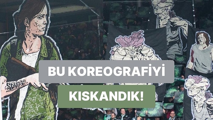 Almanya Bundesliga 2. Lig Ekiplerinden Greuther Fürth Taraftarlarının The Last Of Us Koreografisine Bakın!