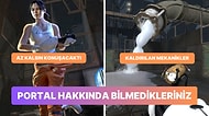 Valve'ın Modern Klasiği Portal Serisi Hakkında Öğrenince Saygınızın Artacağı Bilgiler